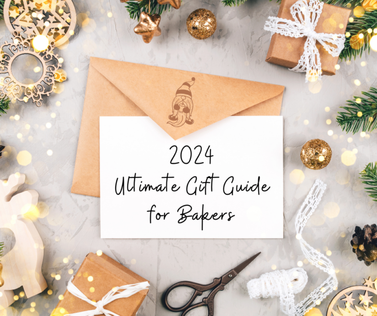 2024 Ultimate Gift Guide For Bakers!